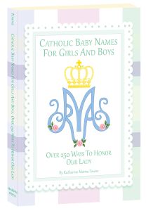 Catholic Baby Names for Girls and Boys