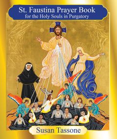 St. Faustina Prayer Book for the Holy Souls in Purgatory