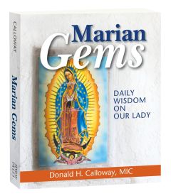 Marian Gems: Daily Wisdom on Our Lady