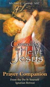 Prayer Companion to Consoling the Heart of Jesus