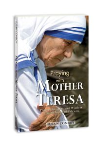 Praying with Mother Teresa