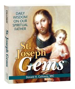 St. Joseph Gems: Daily Wisdom on our Spiritual Father